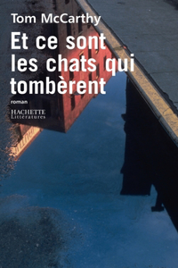 Et ce sont les chats qui tombèrent