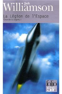 Ceux De La Legion 1/La Legion De L'Espace