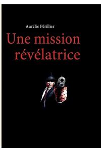mission révélatrice