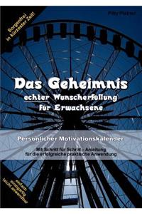 Das Geheimnis echter Wunscherfüllung für Erwachsene