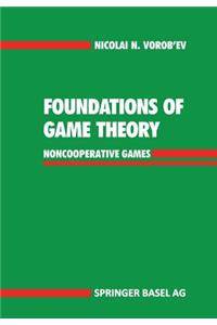 Foundations of Game Theory