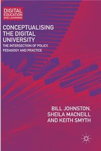 Conceptualising the Digital University