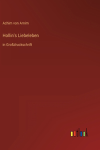 Hollin's Liebeleben