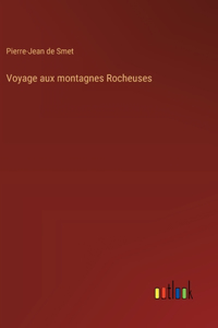 Voyage aux montagnes Rocheuses