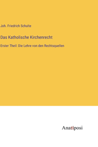 Katholische Kirchenrecht