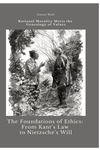 The Foundations of Ethics