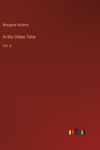 In the Olden Time