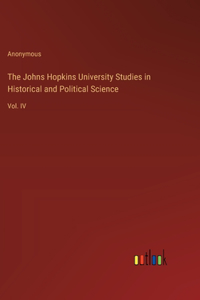 Johns Hopkins University Studies in Historical and Political Science