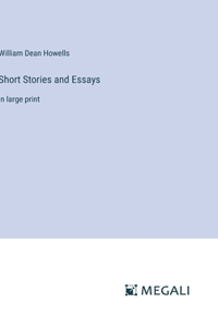 Short Stories and Essays