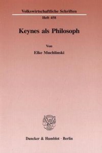 Keynes ALS Philosoph