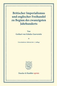 Britischer Imperialismus Und Englischer Freihandel
