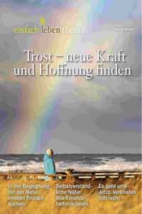 Trost - Neue Kraft Und Hoffnung Finden