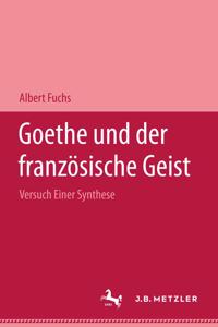 Goethe Und Der Französische Geist