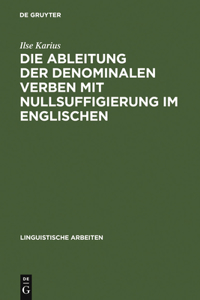 Ableitung der denominalen Verben mit Nullsuffigierung im Englischen