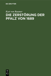 Die Zerstörung Der Pfalz Von 1689