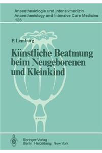 Künstliche Beatmung beim Neugeborenen und Kleinkind