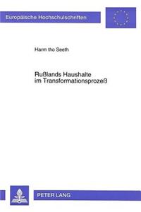Rußlands Haushalte Im Transformationsprozeß