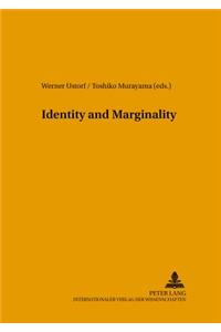 Identity and Marginality