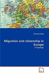 Migration and citizenship in Europe