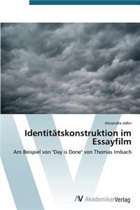 Identitätskonstruktion im Essayfilm