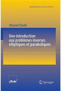 Une Introduction Aux Problèmes Inverses Elliptiques Et Paraboliques