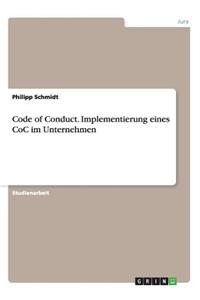 Code of Conduct. Implementierung eines CoC im Unternehmen