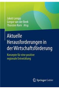 Aktuelle Herausforderungen in Der Wirtschaftsförderung