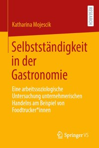 Selbstständigkeit in Der Gastronomie