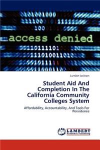 Student Aid And Completion In The California Community Colleges System