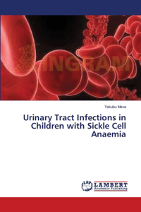 Urinary Tract Infections in Children with Sickle Cell Anaemia