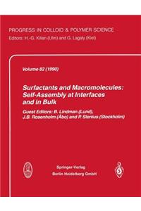 Surfactants and Macromolecules: Self-Assembly at Interfaces and in Bulk