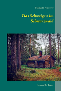 Schweigen im Schwarzwald