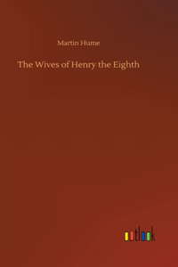 Wives of Henry the Eighth