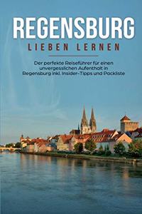 Regensburg lieben lernen