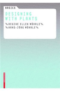 Basics Designing with Plants