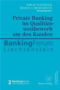 Private Banking Im Qualitätswettbewerb Um Den Kunden