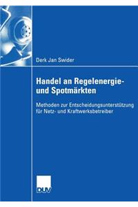 Handel an Regelenergie- und Spotmärkten