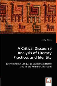 Critical Discourse Analysis of Literacy Practices and Identity