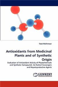 Antioxidants from Medicinal Plants and of Synthetic Origin