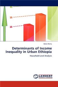 Determinants of Income Inequality in Urban Ethiopia