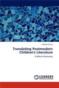 Translating Postmodern Children's Literature