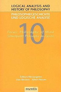 Focus: Philosophy of Mind/Schwerpunkt: Philosophie Des Geistes