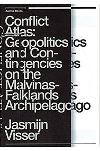 Conflict Atlas: Geopolitics and Contingencies on the Malvinas-Falklands Archipelago