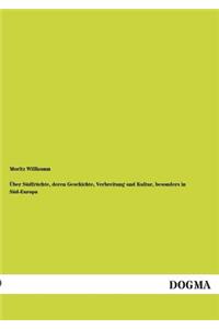 Uber Sudfruchte, Deren Geschichte, Verbreitung Und Kultur, Besonders in Sud-Europa