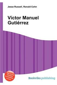 Victor Manuel Gutierrez