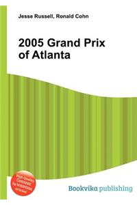 2005 Grand Prix of Atlanta