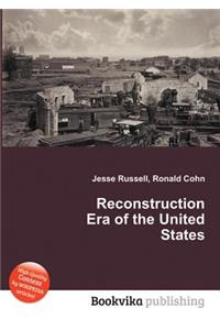 Reconstruction Era of the United States