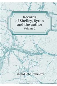 Records of Shelley, Byron and the author Volume 2