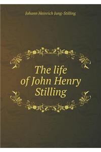 The Life of John Henry Stilling