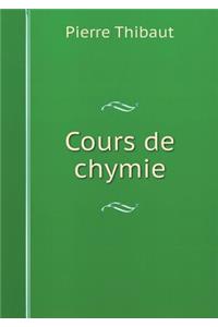 Cours de chymie